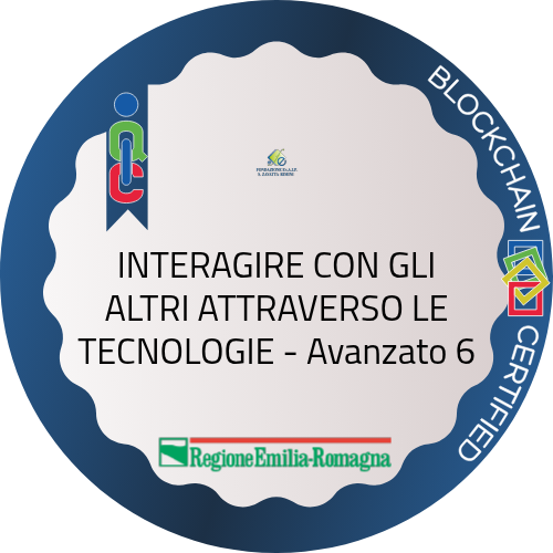 INTERAGIRE CON GLI ALTRI ATTRAVERSO LE TECNOLOGIE - Avanzato 6